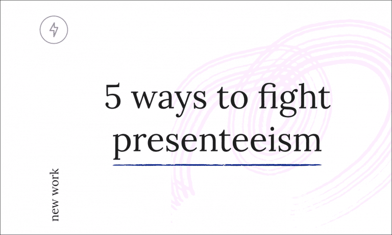 5 ways to “presenteeism-proof” your organization