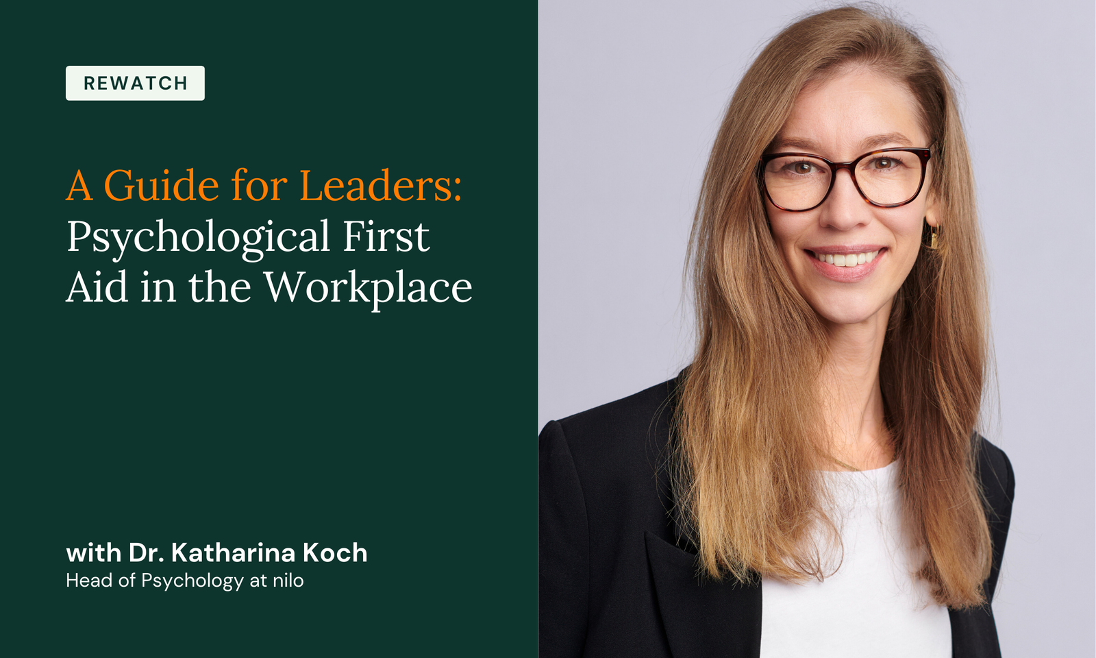 A Guide for Leaders: Psychological First Aid in the Workplace