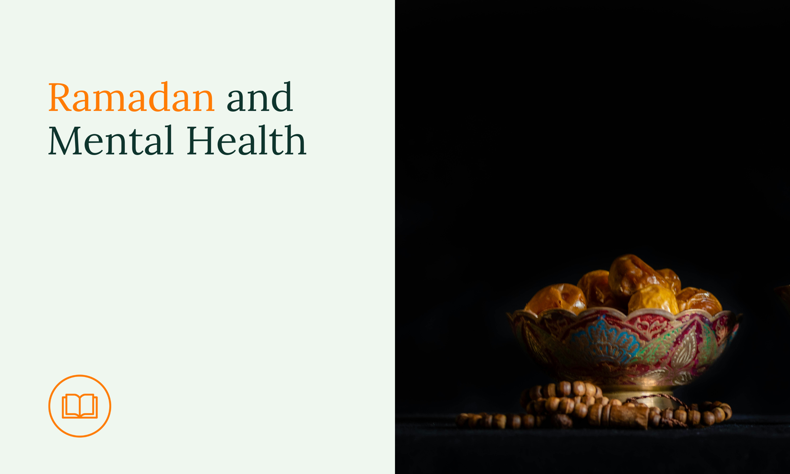 Ramadan And Mental Health: How the Fasting Month Impacts Well-Being