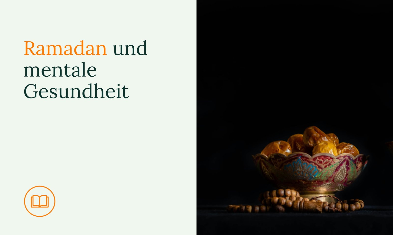 Ramadan und mentale Gesundheit: Wie der Fastenmonat das Wohlbefinden beeinflusst