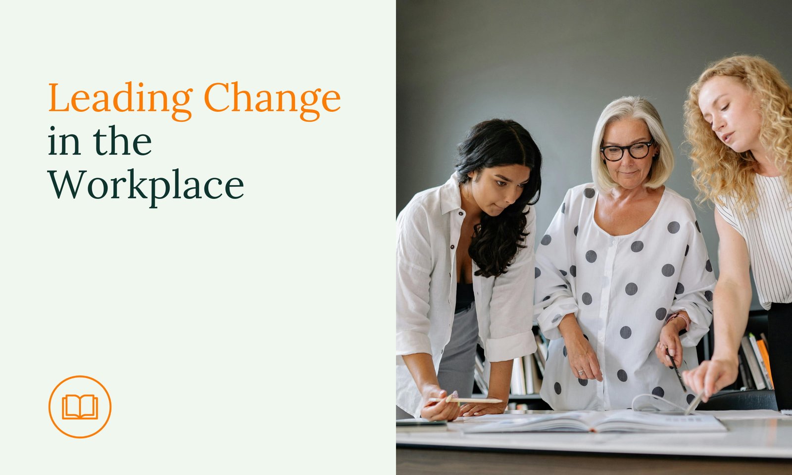 Leading Change in the Workplace – 6 Tips for HR and Leaders